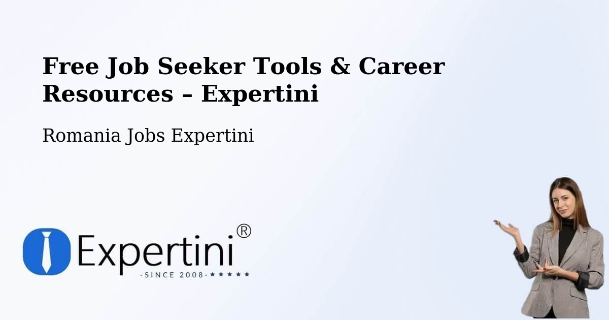 Free Job Seeker Tools & Career Resources – Beriu - Beriu, Romania Jobs Expertini