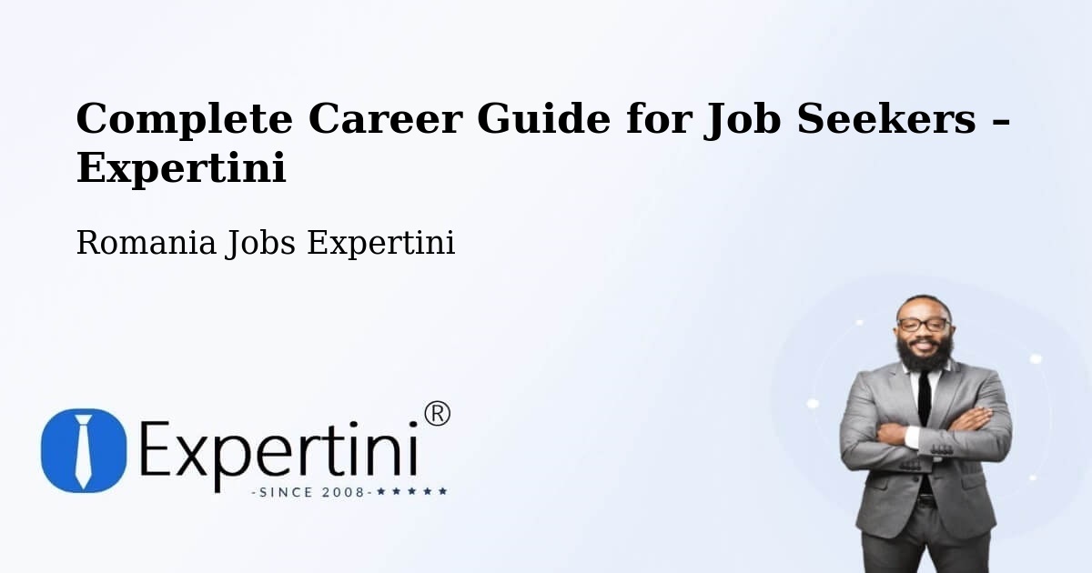 Career Guide for Job Seekers – Beriu - Beriu, Romania Jobs Expertini