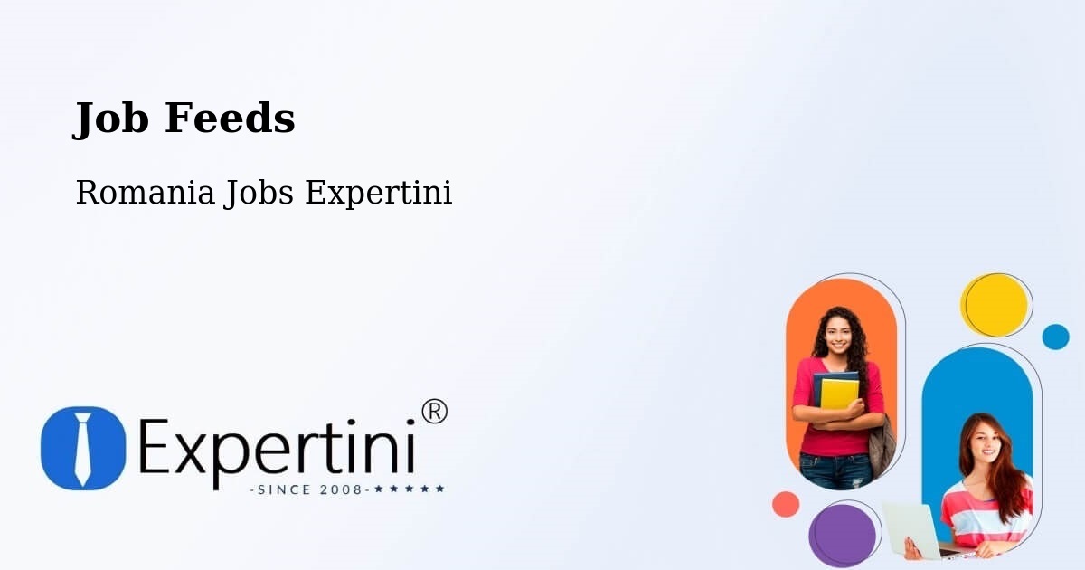Job Listings Feed – Beriu - Romania Jobs Expertini